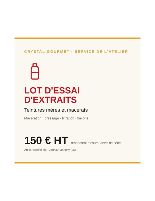 Lot d'essai de teinture mère ou de macérat à façon | Crystal Gourmet