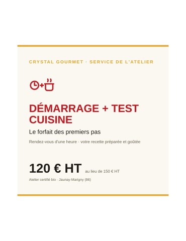 Forfait démarrage et test cuisine (120 € HT) | Crystal Gourmet