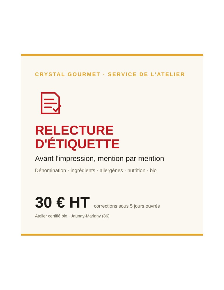Relecture d'étiquette alimentaire avant impression | Crystal Gourmet